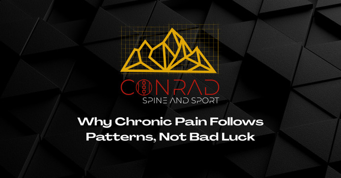 Why Chronic Pain Follows Patterns, Not Bad Luck